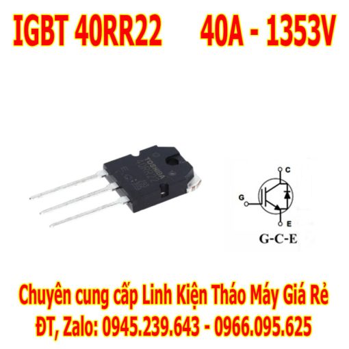 IGBT 40RR22 bếp từ máy hàn