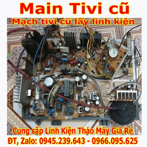 Bo Mạch tivi cũ Main xác tivi đèn lồi CRT thanh lý lấy linh kiện